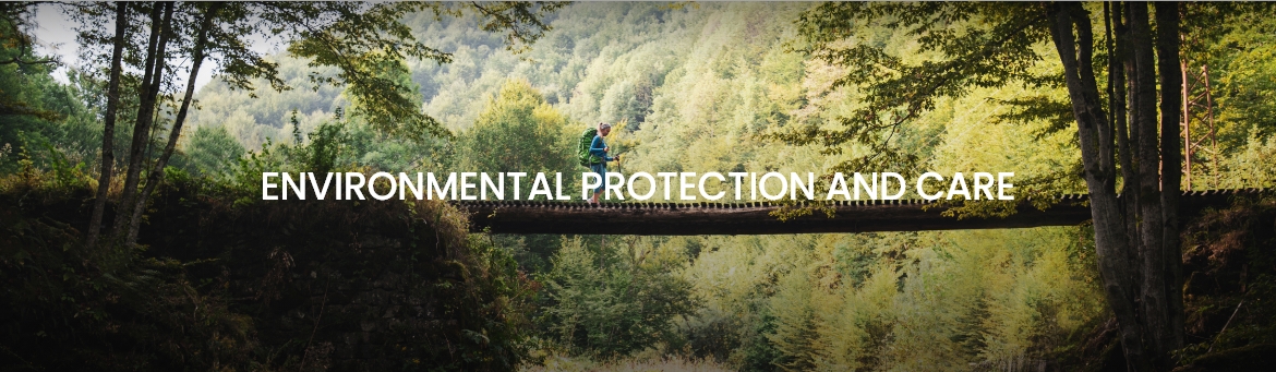 ENVIRONMENTAL PROTECTION AND CARE